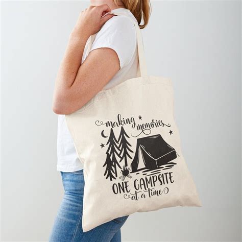 Making Memories On Campsite At A Time Alllovelyideas Redbubble
