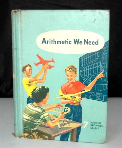 Vintage School Book Arithmetic We Need 7 Buswell Brownwellsauble Math