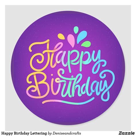 Happy Birthday Lettering Classic Round Sticker Zazzle Happy