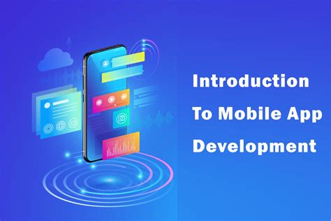 Introduction To Mobile App Development Tech Wire