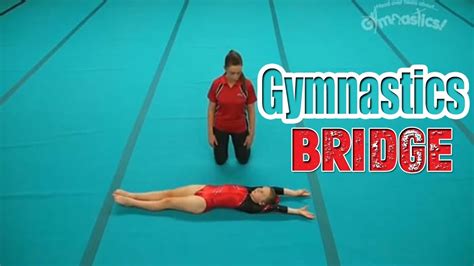 How To Do A Gymnastics Bridge Full Hd Head Over Heels Gymnastics Tutorials Youtube