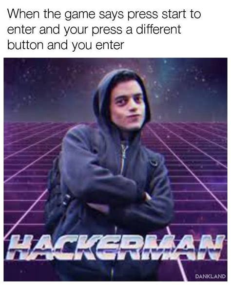 True Hacker Man Memes