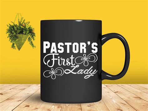 Pastors First Lady Pastors Wife Appreciation Svg Merch Ready T Shirt Designs In 2022 Pastors