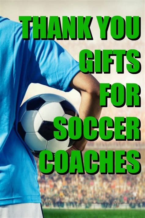 Check spelling or type a new query. 20 Thank You Gift Ideas for Soccer Coaches - Unique Gifter