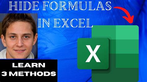 Hide Formulas In Excel Sheet 3 Methods You Should Learn And Know Youtube