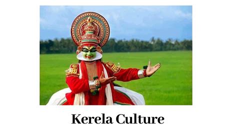 Kerala Culture Complete Guide 2020