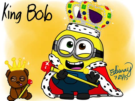 King Bob Minions Bob Minions Funny Minion Art