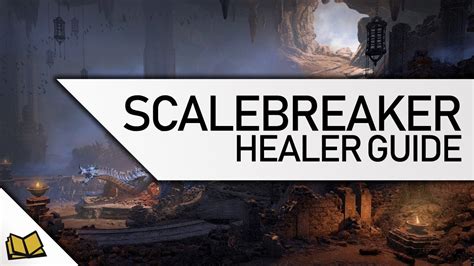 Eso Scalebreaker Pve Healer Guide Youtube