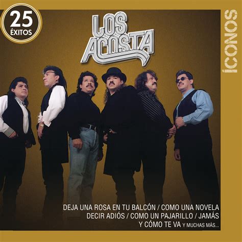 Íconos 25 Éxitos Los Acosta” álbum De Los Acosta En Apple Music