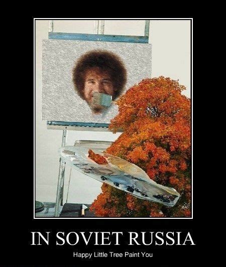 In Soviet Russia In Soviet Russia In Soviet Russia Jokes Russian