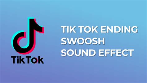 Tik Tok Ending Swoosh Sound Effect Sound Effect Mp3 Download
