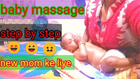 Baby Ki Malish Step By Step Baby Massage Youtube