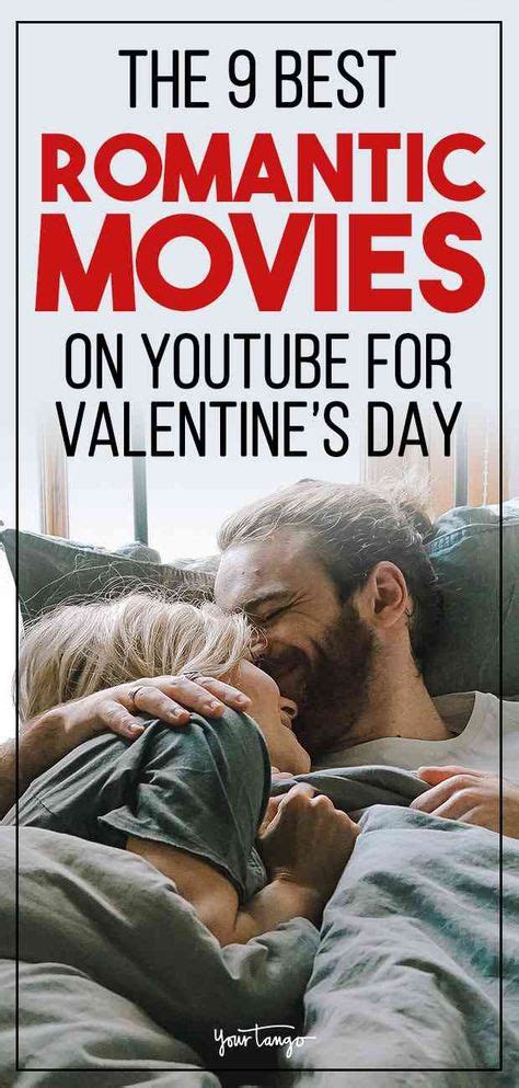 9 Romantic Movies To Rent On Youtube For Valentines Day With Images