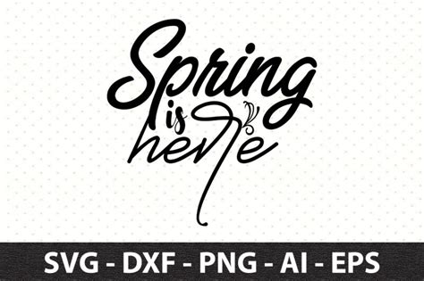 Spring Is Here Svg Buy T Shirt Designs