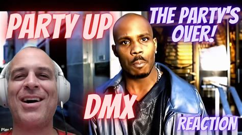 Dmx Party Up Up In Here 1st Time Reaction Youtube