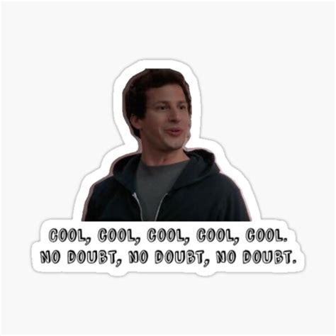 Jake Peralta Brooklyn 99 Cool Cool Cool Cool Cool No Doubt Sticker By