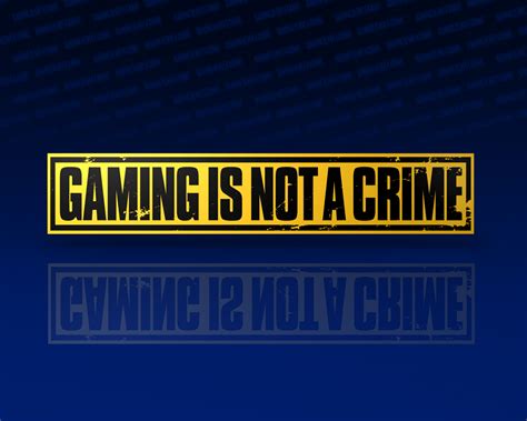Gaming Is Not A Crime Wallpaper Wallpaper202