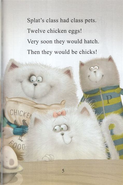 The fact they also come in the 'i can read book 1' makes it all the better. Splat the Cat and the Quick Chicks ( I Can Read Book Level 1 )