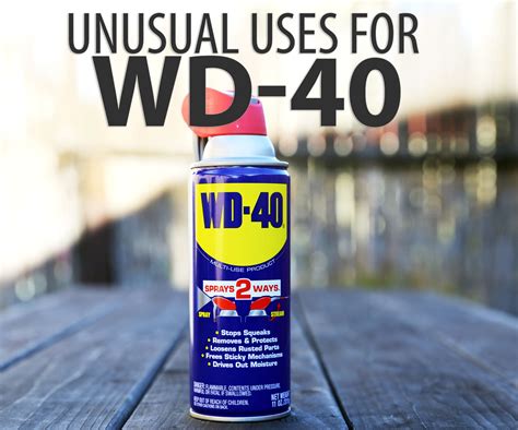 Unusual Uses For Wd 40 10 Steps With Pictures Instructables