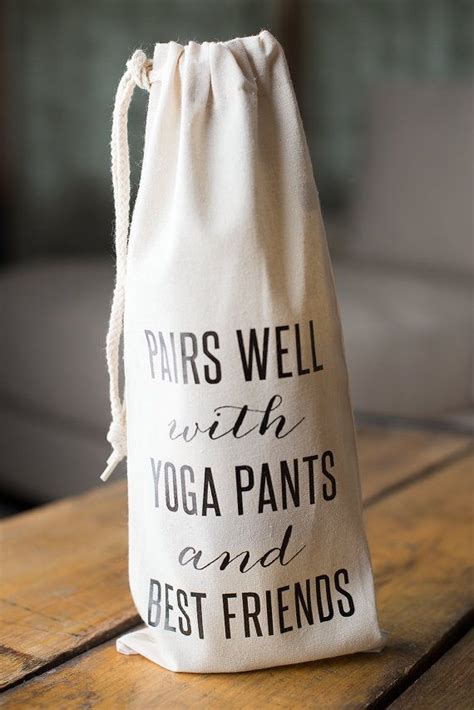 From wine glasses to odd bottles there is something to fit a wine everyone has a wine lover in their life and if you want to get them something unique other than a fine bottle of wine you're in the right place. Wine Gift, Yoga Pant Lover, Best Friend Present, Yogi ...