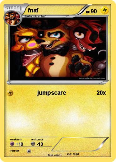 Pokémon Fnaf 276 276 Jumpscare My Pokemon Card