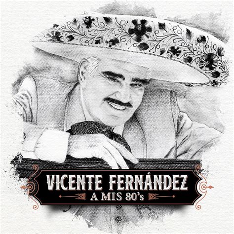 Lp Vicente Fernández A Mis 80s