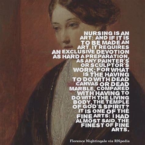 Nursing Is An Art Florence Nightingale Nursing Instructor Quotes