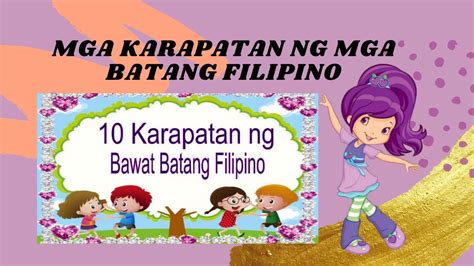 Mga Karapatan Ng Mga Batang Filipinochildrens Month Youtube