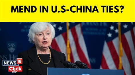 Us China Relations Us Treasury Secretary Janet Yellen Visits China After Antony Blinken