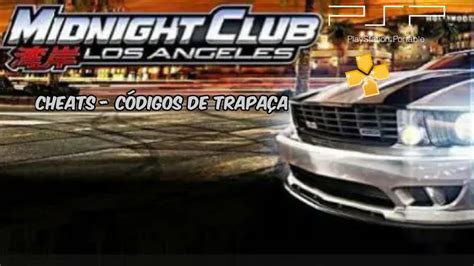 Midnight Club La Remix Psp Cheats CÓdigos De TrapaÇa Youtube