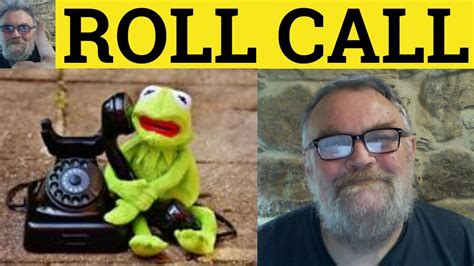 Roll Call Meaning Roll Call Examples Roll Call Defined Vocabulary