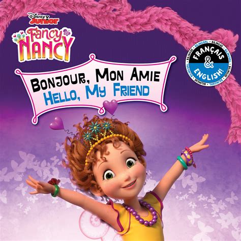Hello, My Friend / Bonjour, Mon Amie (English-French) (Disney Fancy ...