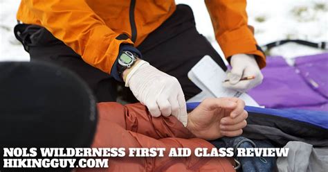 Nols Wilderness First Aid Class Review