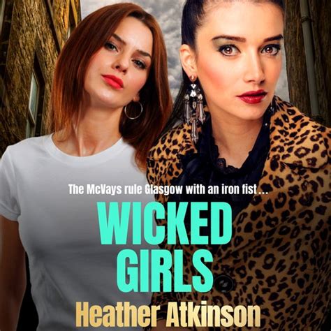 Wicked Girls Heather Atkinson 9781804151822 Boeken