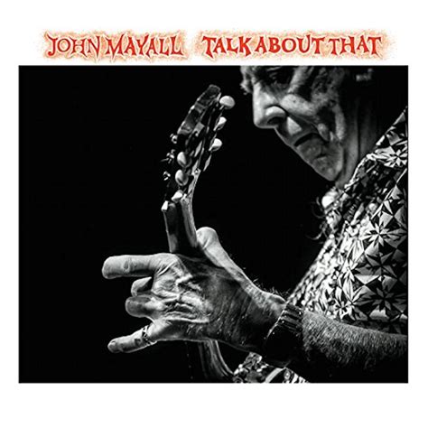 John Mayall Talk About That Vinyl Record