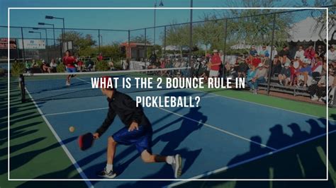 Pickleball Double Bounce Rule A Comprehensive Guide Pickleball Patty