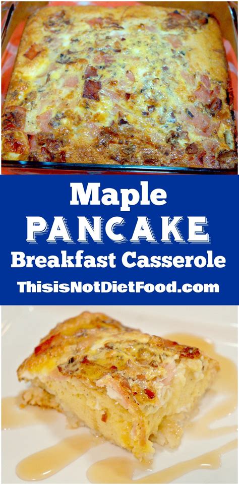 Maple Pancake Breakfast Casserole Easy Breakfast Recipe With Hash