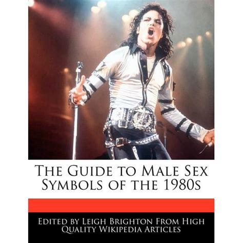 The Guide To Male Sex Symbols Of The 1980s