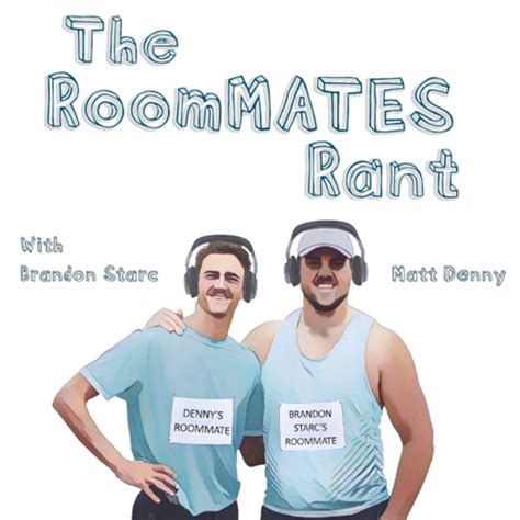 The Roommates Rant • A Podcast On Spotify For Podcasters