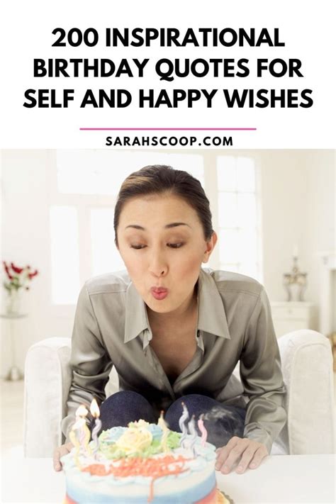 200 Inspirational Birthday Quotes For Self And Happy Wishes Sarah Scoop