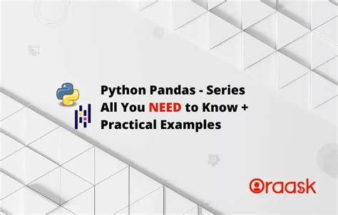 Python Pandas Series All You Need To Know Oraask
