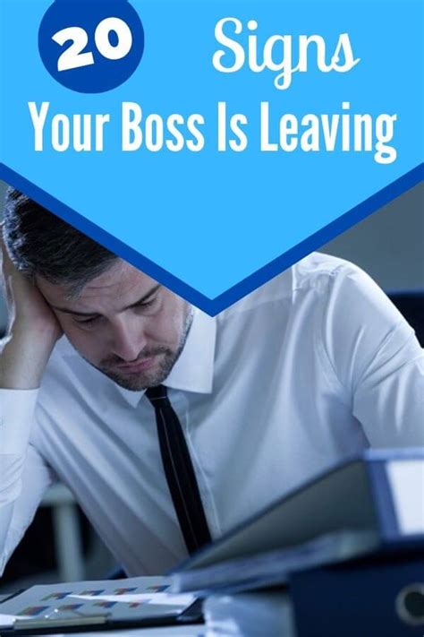 20 Signs Your Boss Is Leaving Explained Self Development Journey