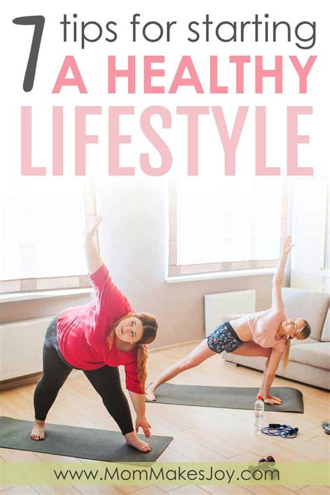 7 Tips For Creating Healthy Lifestyle Changes Mom Makes Joy