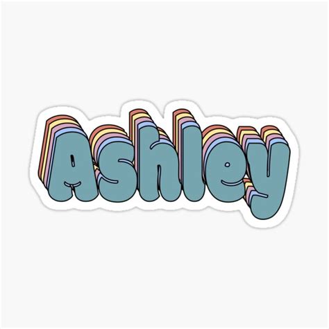 Ashley Name Stickers Redbubble
