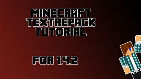 How To Make A Minecraft Texture Pack Works In 142 And In Rescource
