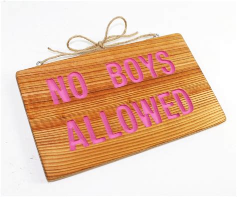 No Boys Allowed Hanging Sign Hand Routed Cedar Wood Girls Etsy