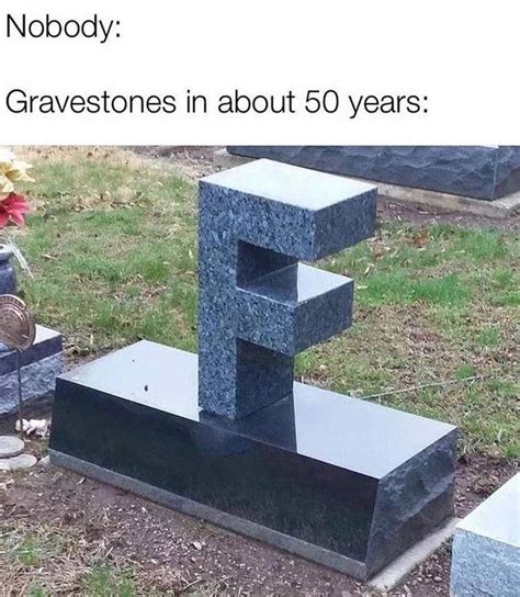 this meme really does belong in a cemetery r comedycemetery comedy cemetery know your meme