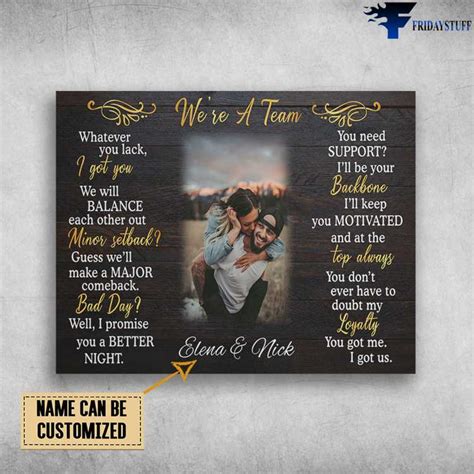 Gift For Lover Love Poster We Re A Team Whatever You Lack I Got You Customized Personalized