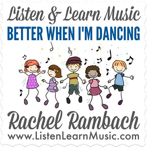 And we can do this together. Better When I'm Dancing | Listen & Learn Music
