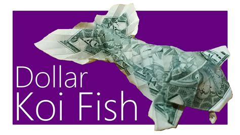 Dollar Koi Fish Origami Tutorial Won Park Youtube